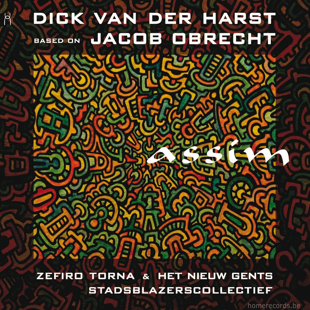 Assim, Dick Van der Harst based on Jacob Obrecht - Zefiro Torna, Het Nieuw Gents Stadsblazerscollectief