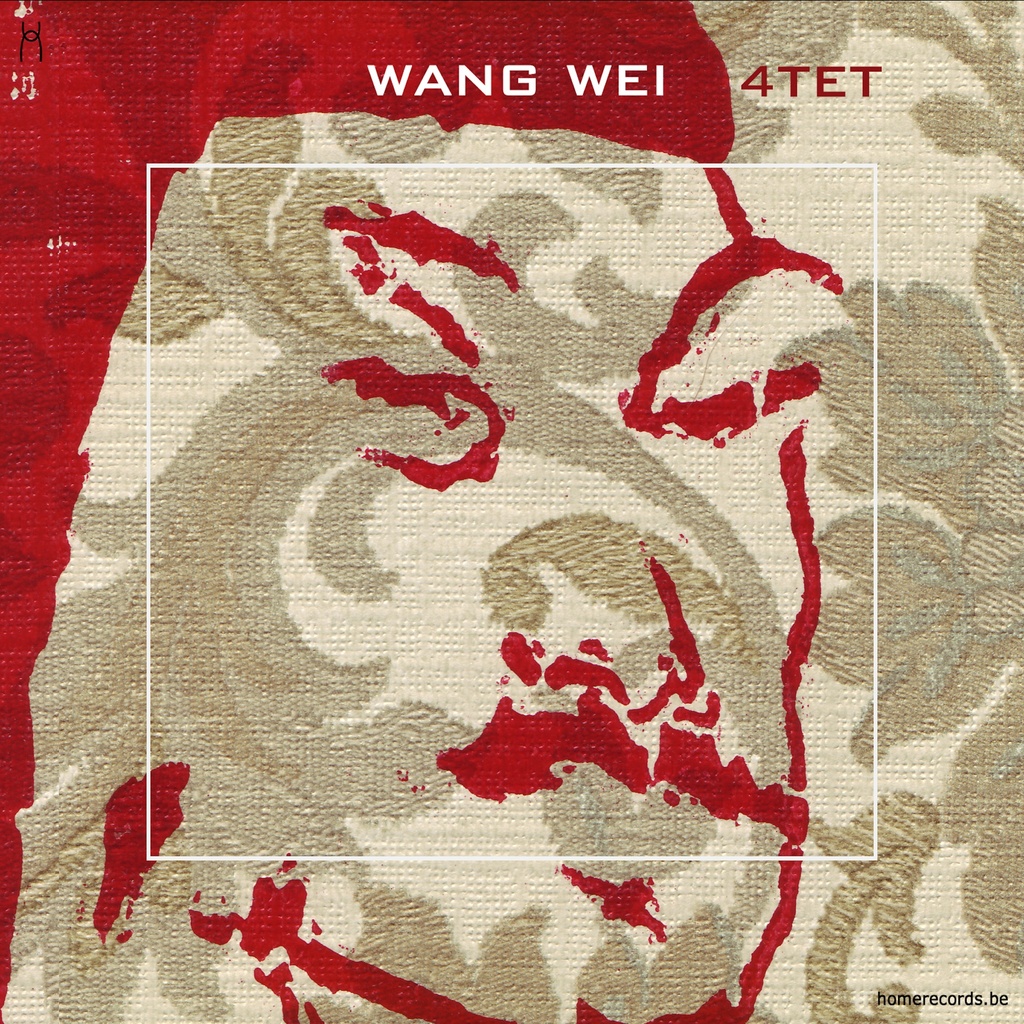 Wang Wei 4tet - Wang Wei 4tet