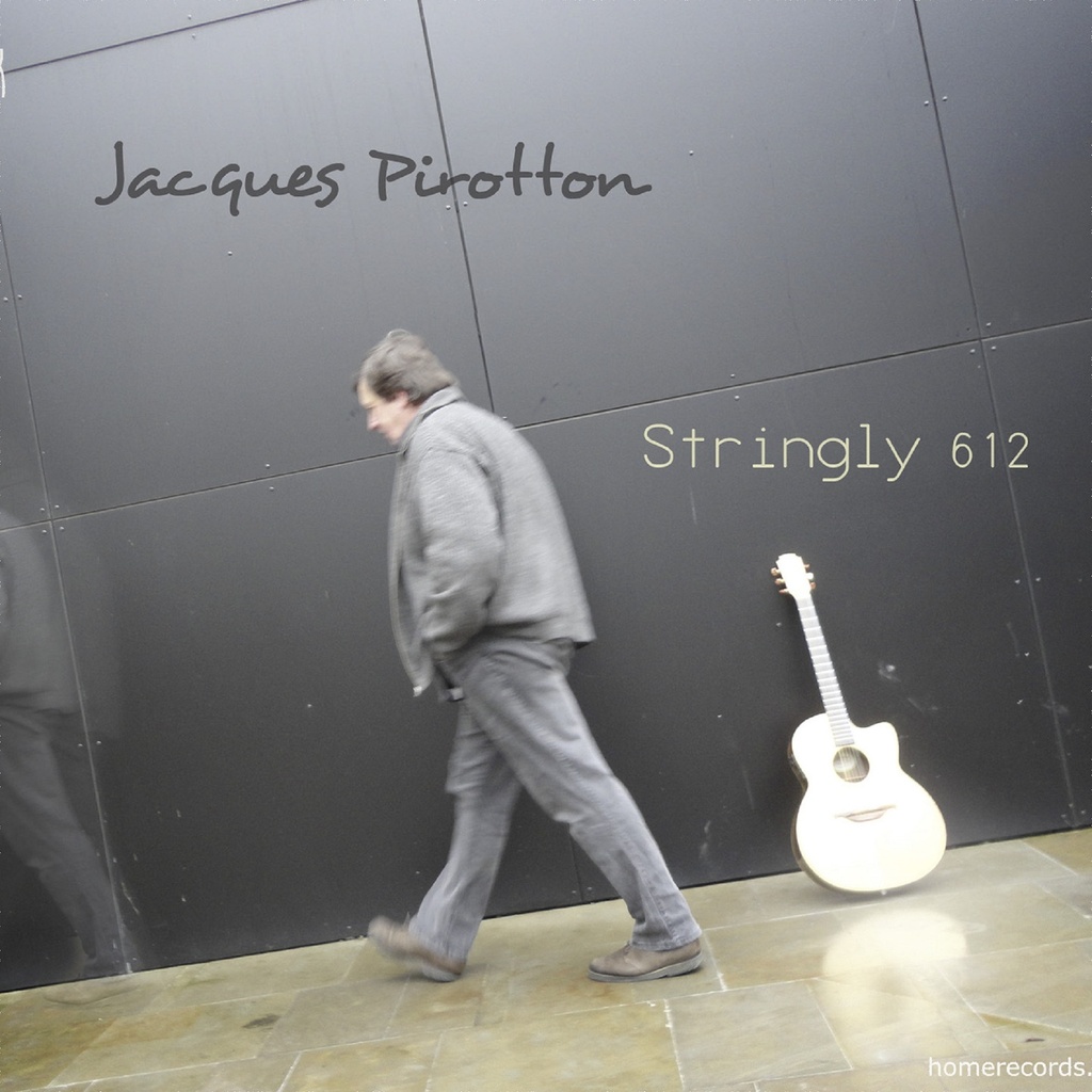 Stringly 612 - Jacques Pirotton