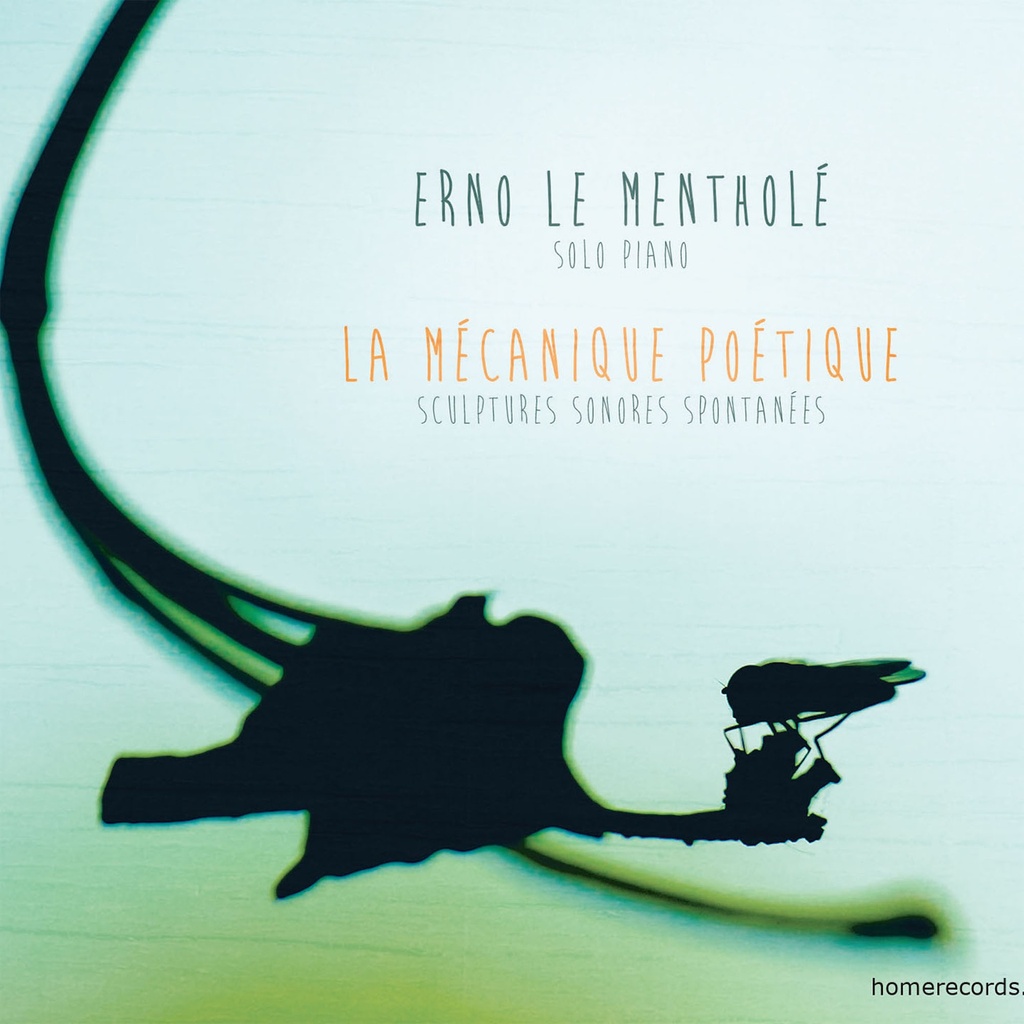La mécanique poétique - eRno Le Mentholé