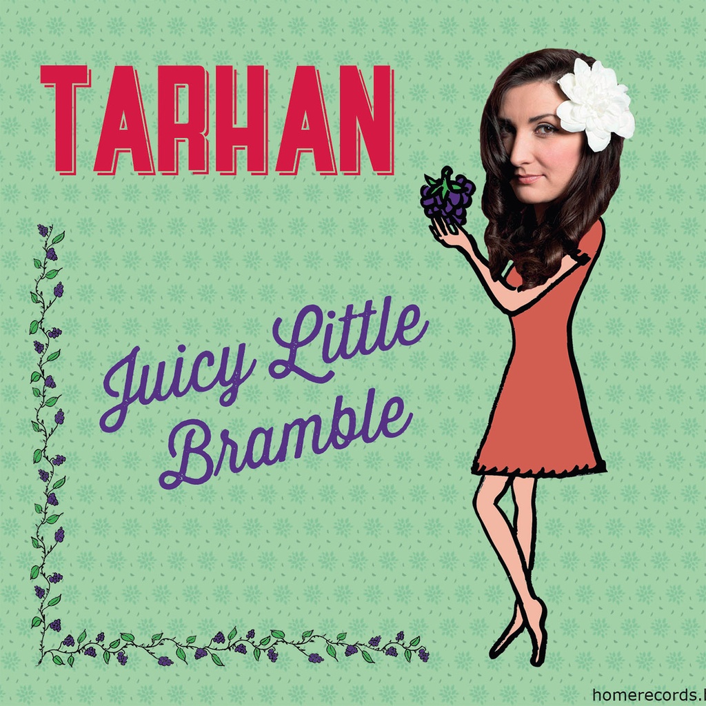 Juicy Little Bramble - Melike Tarhan