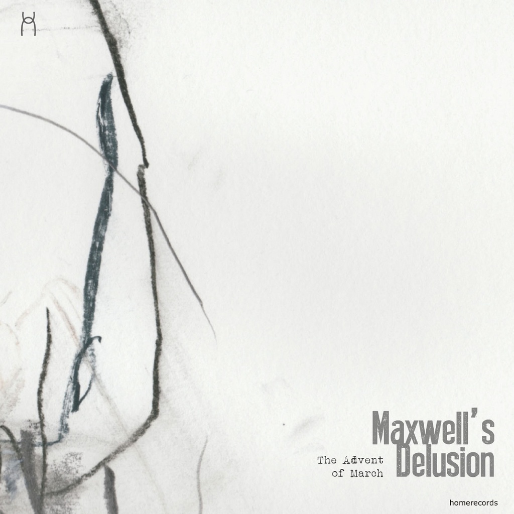 Maxwell's Delusion - The Advent of March