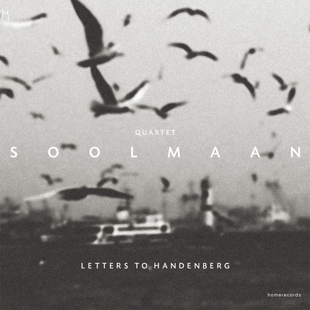 Letters to Handenberg - Soolmaan Quartet