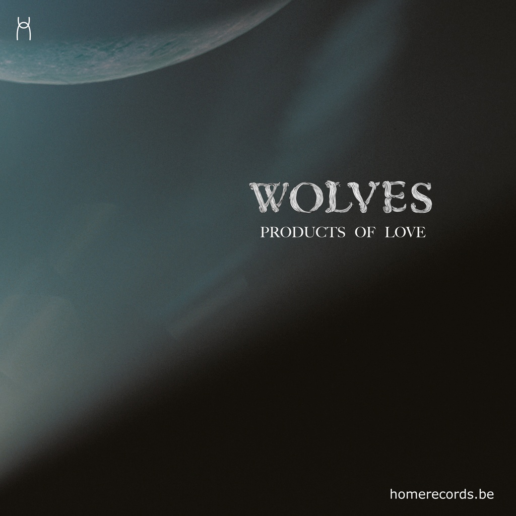 Products of Love - Wolves