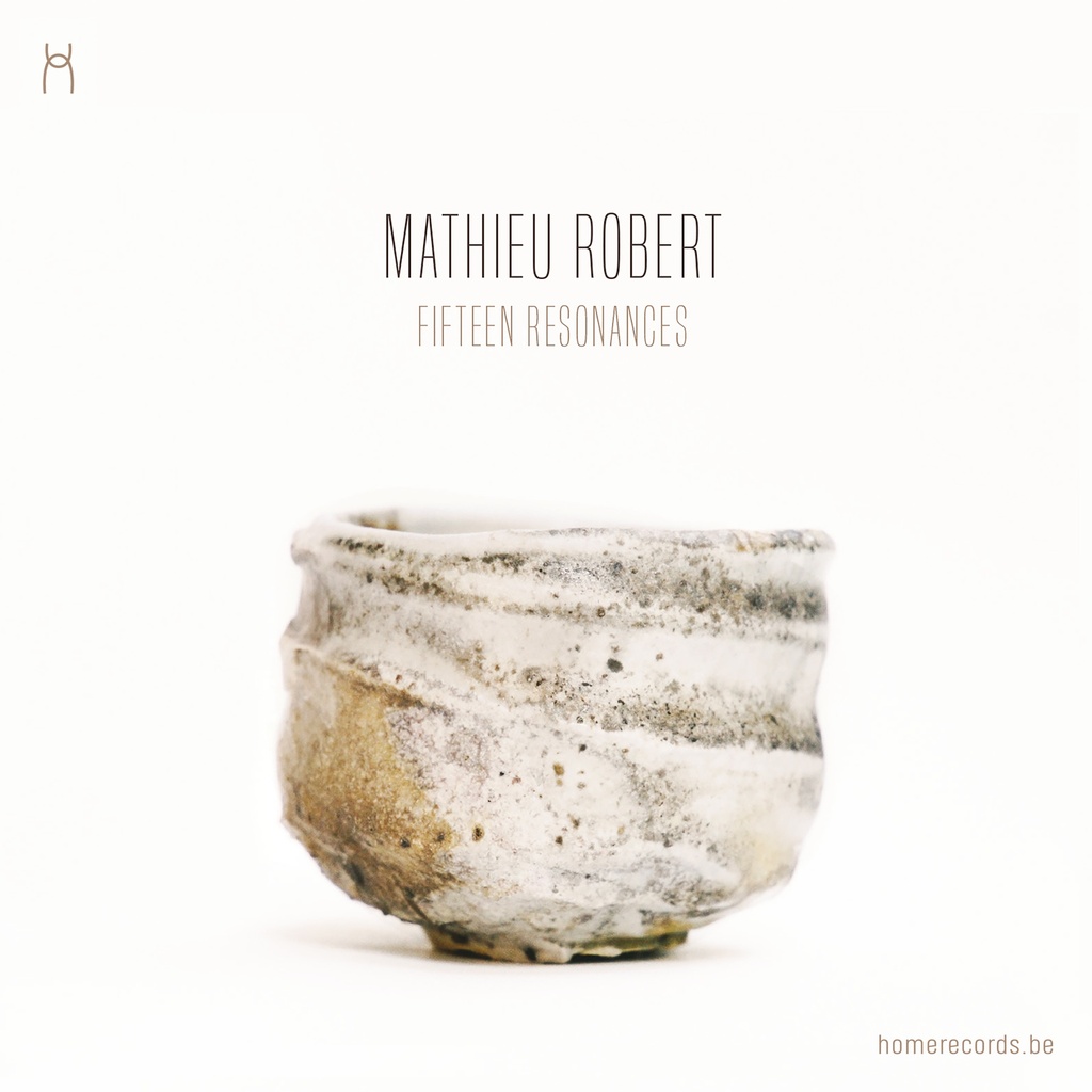 Mathieu Robert - Fifteen Resonances