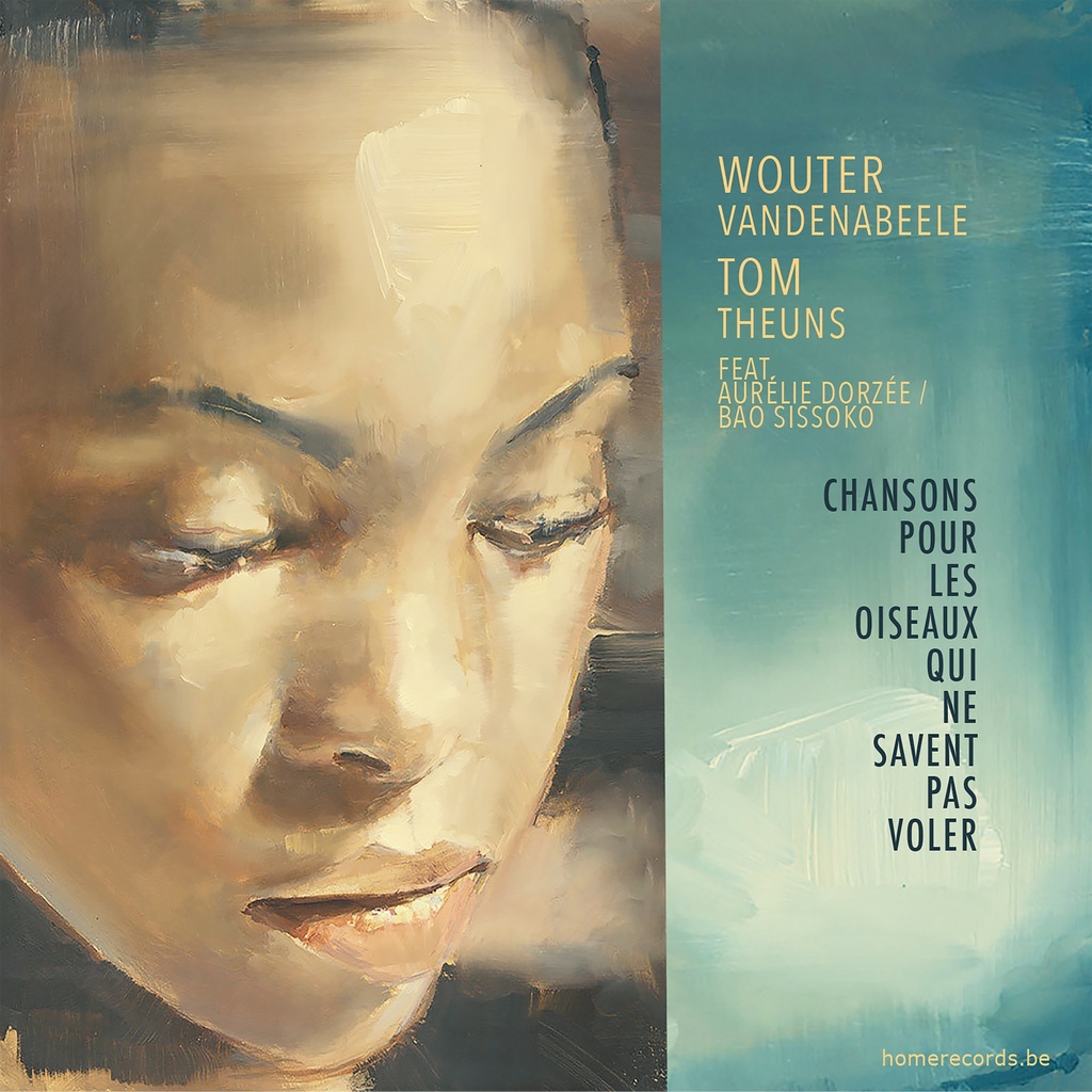 Chansons pour les oiseaux qui ne savent pas voler - Wouter Vandenabeele & Tom Theuns