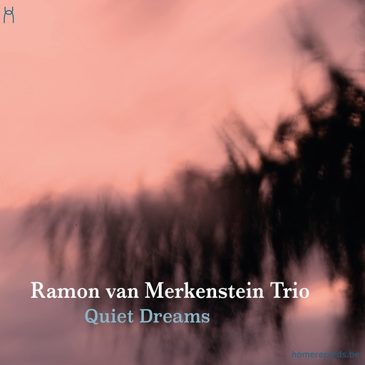 [4446243] Quiet Dreams – Ramon van Merkenstein Trio