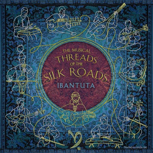 [4446272] Ibantuta -  The Musical Threads of the Silk Roads
