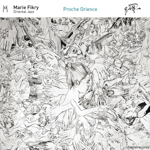 [4446191] Proche Orience - Marie Fikry Oriental Jazz